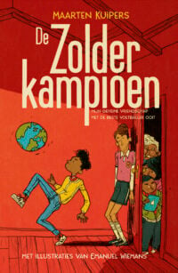 De zolderkampioen - Maarten Kuipers, Emanuel Wiemans