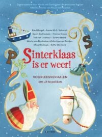 Sinterklaas is er weer! - Maria van Donkelaar, Martine van Rooijen, Nicole van Dooren