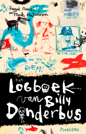 Het logboek van Billy Donderbus (7-12 jaar) - Reggie Naus & Mark Janssen