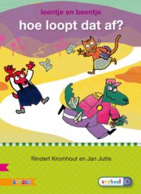 Veilig leren lezen - Hoe loopt dat af? AVI E3 - Rindert Kromhout, Jan Jutte