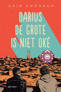 Darius de Grote is niet oké - Adib Khorram