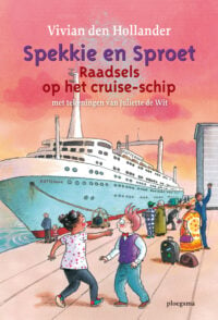 Spekkie en Sproet: Raadsels op het cruise-schip - Vivian den Hollander, Juliette de Wit