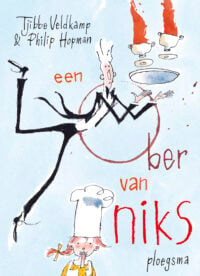 Een ober van niks - Tjibbe Veldkamp, Philip Hopman