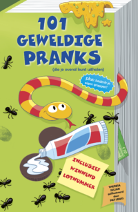 101 geweldige pranks (die je overal kunt uithalen) - Theresa Julian, Pat Lewis