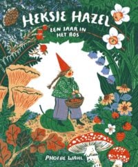 Heksje Hazel - Phoebe Wahl