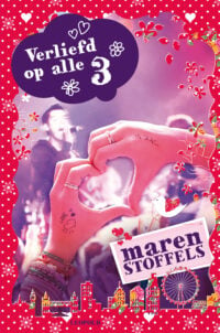 Verliefd op alle 3 - Maren Stoffels