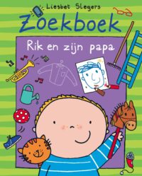 Rik en zijn papa - Liesbet Slegers