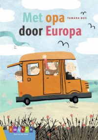 Leesseries Estafette – Met opa door Europa! - Tamara Bos, Tineke Meirink