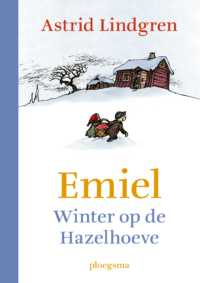 Emiel: Winter op de Hazelhoeve - Astrid Lindgren