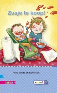Zusje te koop! - Anna Woltz, Eefje Kuijl