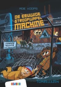 De eeuwige stroopwafelmachine - Rob Koops, Jelle Brunt