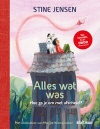 Alles wat was - Stine Jensen, Marijke Klompmaker