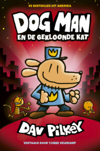 Dog Man 3 – Dog Man en de gekloonde kat - Dav Pilkey