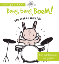 Beng, beng, boem! We maken muziek - Wee Gallery