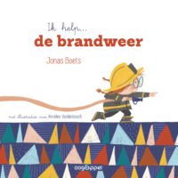 Ik help…de brandweer - Jonas Boets