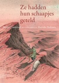 Ze hadden hun schaapjes geteld - Benny Lindelauf, Marieke Nelissen