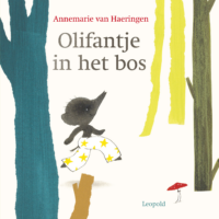 Olifantje in het bos - Annemarie van Haeringen