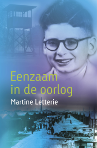 Eenzaam in de oorlog - Martine Letterie