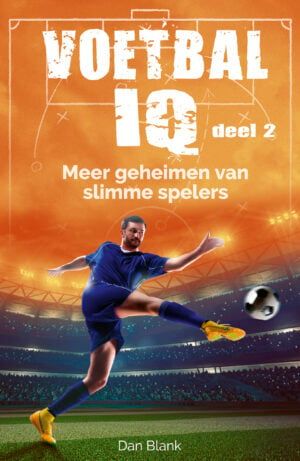 Voetbal IQ - deel 2 - Dan Blank & Jan Dirk Barreveld