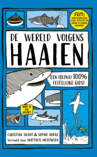 De wereld volgens haaien - Christian Talbot, Sophie Hodge