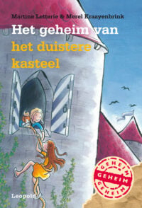 Het geheim van het duistere kasteel - Martine Letterie