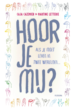 Hoor je mij? - Caja Cazemier & Martine Letterie