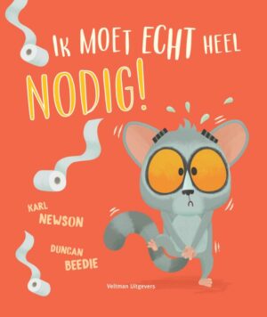Ik moet echt heel nodig! - Karl Newson & Duncan Beedie