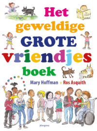 Het geweldige grote vriendjesboek - Mary Hoffman, Ros Asquith