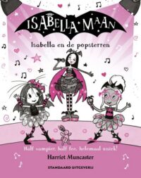 Isabella Maan 20 – Isabella en de popsterren - Harriet Muncaster
