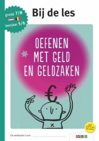 Oefenen met geld en geldzaken groep 7/8 – leerjaar 5/6 - Marloes Hofstede