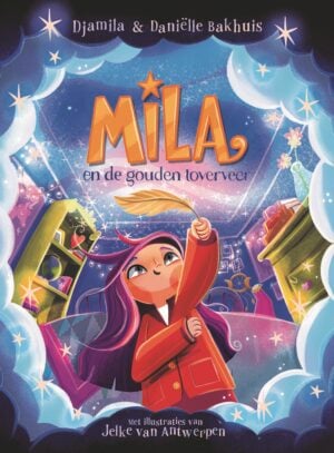 Mila en de gouden toverveer - Meisje Djamila & Jelke van Antwerpen