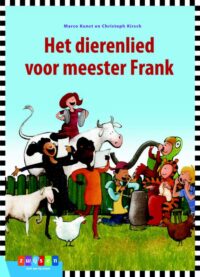 Het dierenlied voor meester Frank - Marco Kunst, Christoph Kirsch