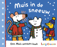 Muis in de sneeuw - Lucy Cousins