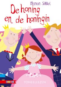 Toneellezen – De honing en de honingin - Manon Sikkel, Jeska Verstegen