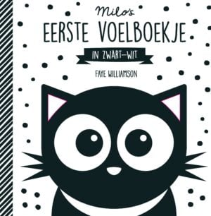 Milo's eerste voelboekje in zwartwit - Faye Williamson