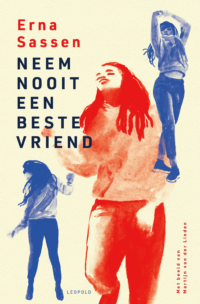 Neem nooit een beste vriend - Erna Sassen, Martijn van der Linden