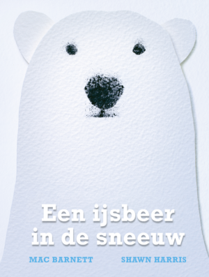 Een ijsbeer in de sneeuw (3-5 jaar) - Mac Barnett & Shawn Harris