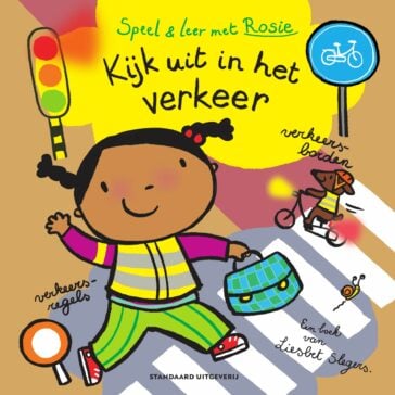 Speel en leer met Rosie – Kijk mee uit in het verkeer!