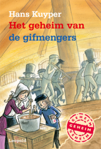 Het geheim van de gifmengers - Hans Kuyper, ivan & ilia, Saskia Halfmouw