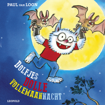 Dolfje Weerwolfje – Dolfjes dolle vollemaannacht
