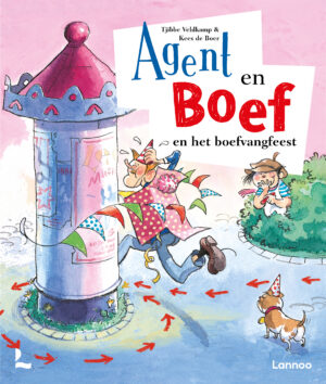 Agent en Boef en het boefvangfeest - Tjibbe Veldkamp & Kees de Boer