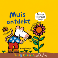 Muis ontdekt - Lucy Cousins