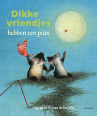 Dikke vriendjes hebben een plan - Dieter Schubert, Ingrid Schubert