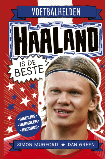 Voetbalhelden – Haaland is de beste