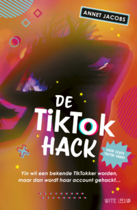 De TikTok Hack - Annet Jacobs