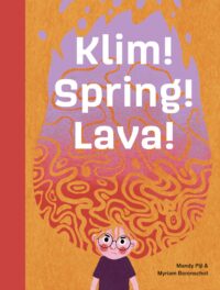 ik lees - Klim! Spring! Lava! - Mandy Pijl, Myriam Berenschot