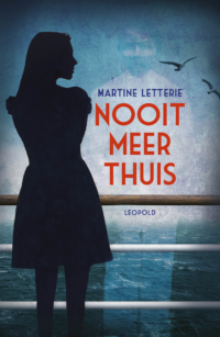 Nooit meer thuis - Martine Letterie