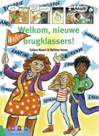 Leesserie Estafette – Welkom, nieuwe brugklassers! - Selma Noort, Hélène Jorna