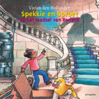Spekkie en Sproet en het raadsel van Roderik - Vivian den Hollander, Juliette de Wit