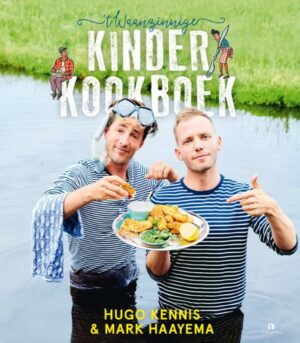 't Waanzinnige kinderkookboek - Mark Haayema, Hugo Kennis & Emanuel Wiemans